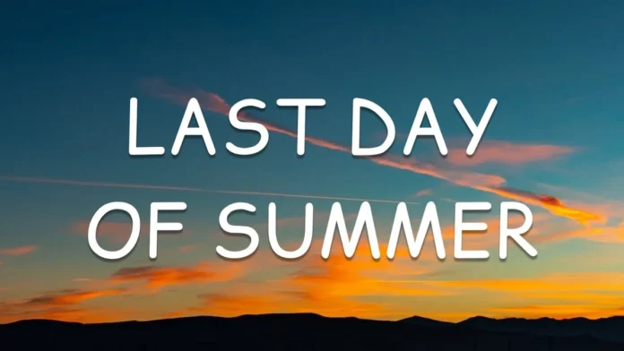 last day of summer