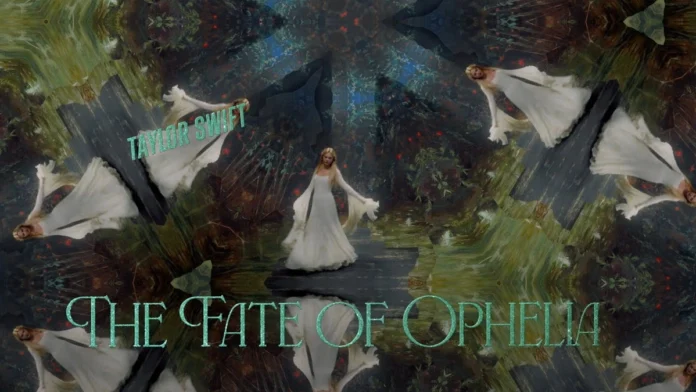 taylor swift ophelia