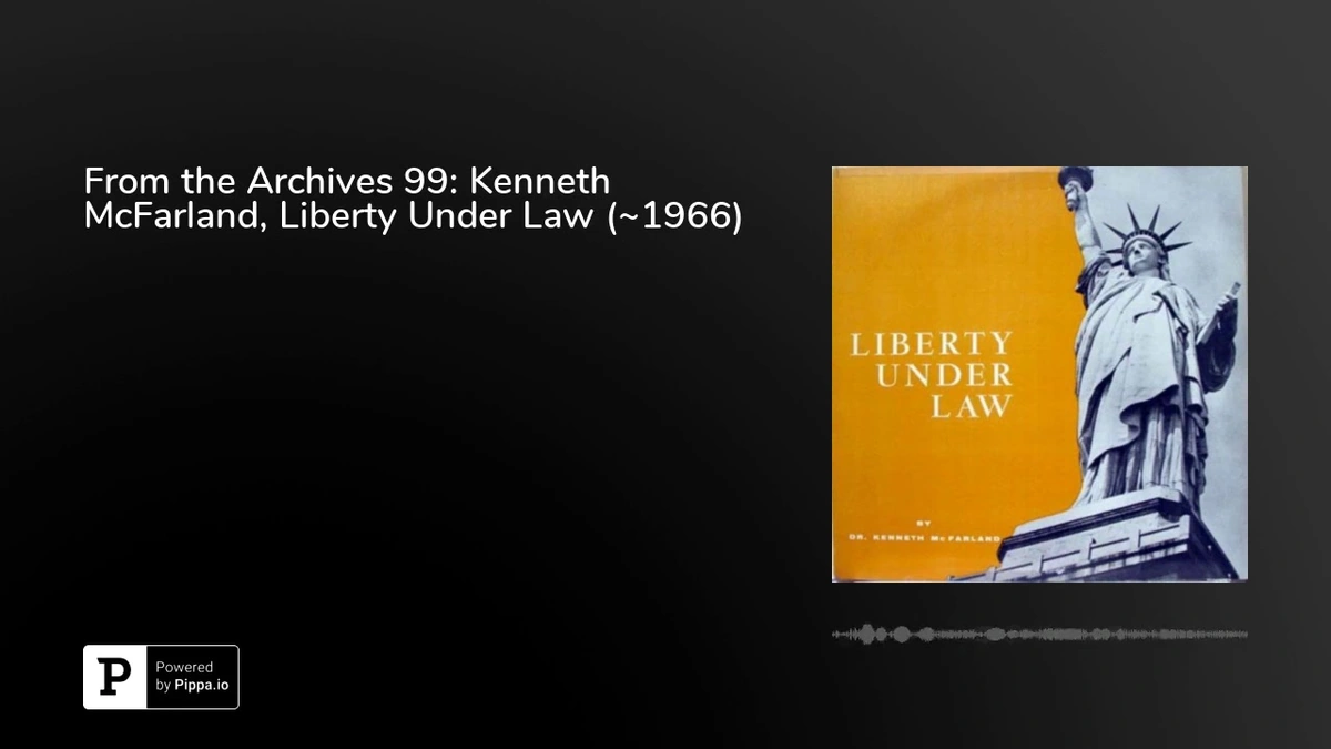 Why Kenneth McFarland Matters Today