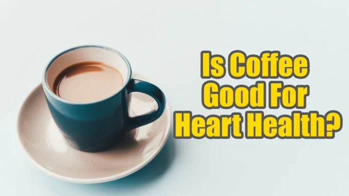 coffee heart benefits